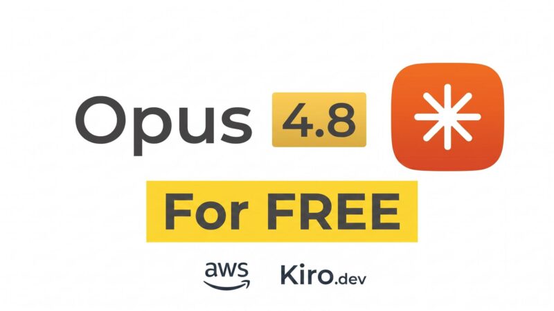 Claude Opus 4.8 for Free Using AWS Credits and Kiro: Complete Setup Guide